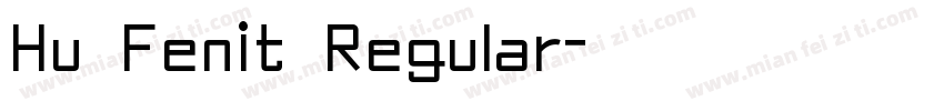 Hu Fenit Regular字体转换